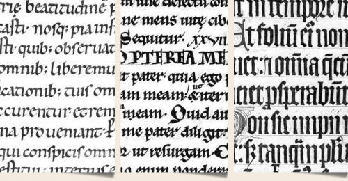 12.1 Trái: Late Carolingian script, between 1033 & 1053. Giữa: Pregothic script, mid-twelfth century. Phải: Gothic script (Textualis Formata), between 1304 & 1321.